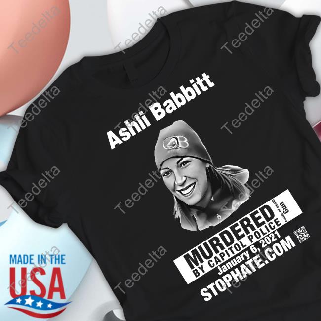 Ashli Babbitt Murdered By Capitol Police Shirt, Hoodie, Sweatshirt, Tank Top And Long Sleeve Tee Ashli Babbitt Murdered By Capitol Police Shirt, Hoodie, Sweatshirt, Tank Top And Long Sleeve Tee