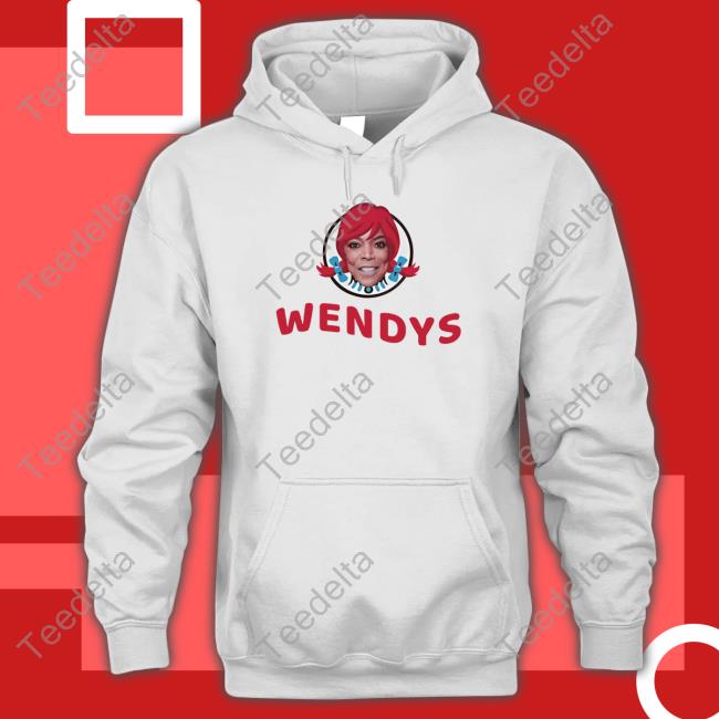 Wendys Wendy Williams Hoodie Sweatshirt Wendys Wendy Williams Hoodie Sweatshirt