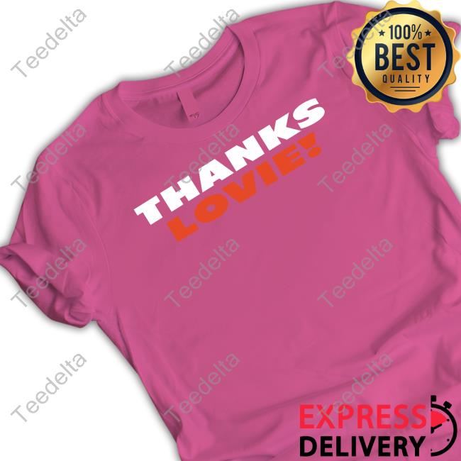 Obvious Shirts Thanks Lovie T Shirts Obvious Shirts Thanks Lovie T Shirts