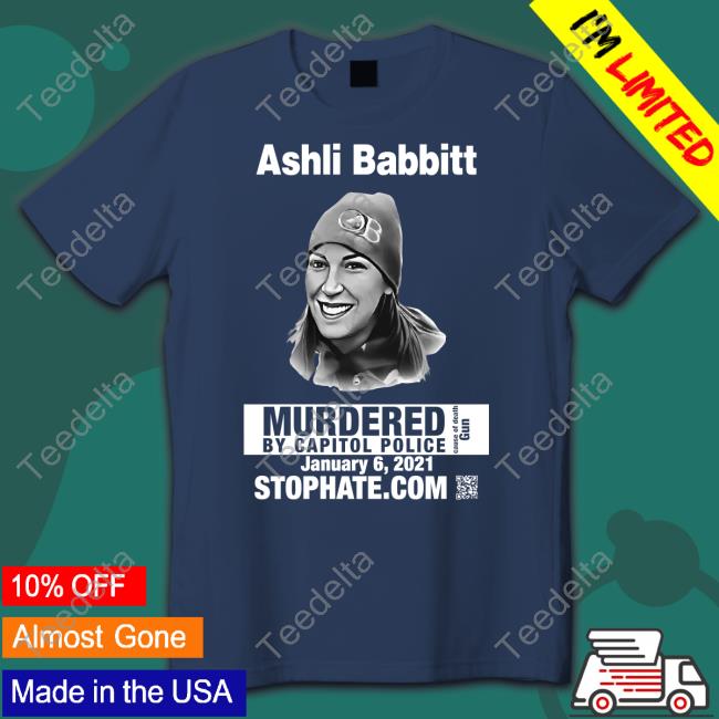 Ashli Babbitt Murdered By Capitol Police Shirt, Hoodie, Sweatshirt, Tank Top And Long Sleeve Tee Ashli Babbitt Murdered By Capitol Police Shirt, Hoodie, Sweatshirt, Tank Top And Long Sleeve Tee