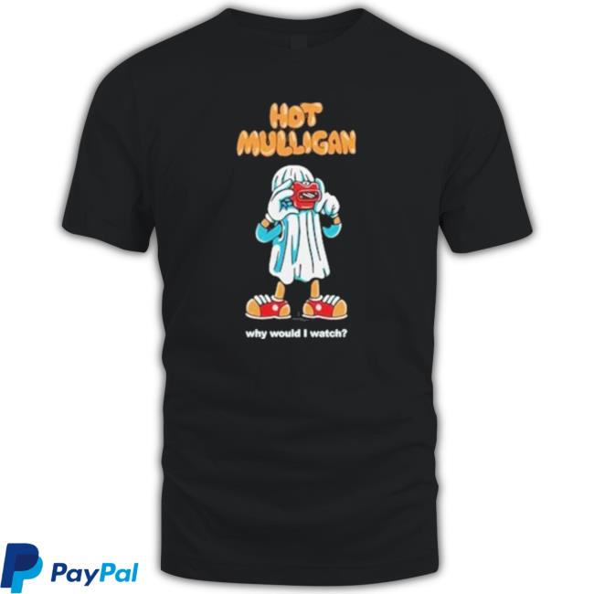Wax Bodega Hot Mulligan Ghost Why Would I Watch Shirt Wax Bodega Hot Mulligan Ghost Why Would I Watch Shirt