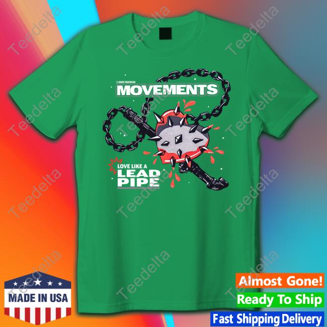 Movementsofficial Merch Movements Love Like A Lead Pipe Long Sleeve Movementsofficial Merch Movements Love Like A Lead Pipe Long Sleeve