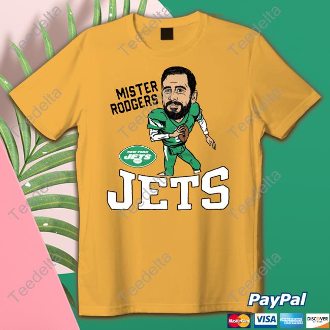 New York Jets Aaron Rodgers Mister Rogers shirt, hoodie, longsleeve,  sweatshirt, v-neck tee