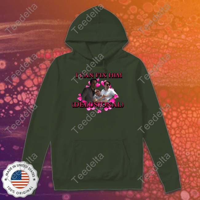 Roman I Can Fix Him Delusional New Shirt Roman I Can Fix Him Delusional New Shirt