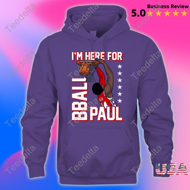 I'm Here For Bball Paul T-Shirt, Hoodie, Tank Top, Sweater And Long Sleeve T-Shirt I'm Here For Bball Paul T-Shirt, Hoodie, Tank Top, Sweater And Long Sleeve T-Shirt