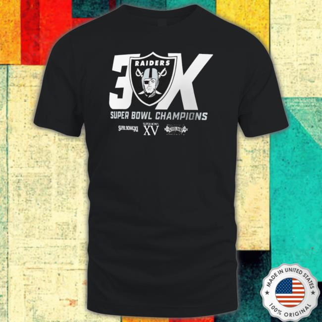 Las Vegas Raiders 3X Super Bowl Champions 2023 Shirt - Long Sleeve T Shirt,  Sweatshirt, Hoodie, T Shirt