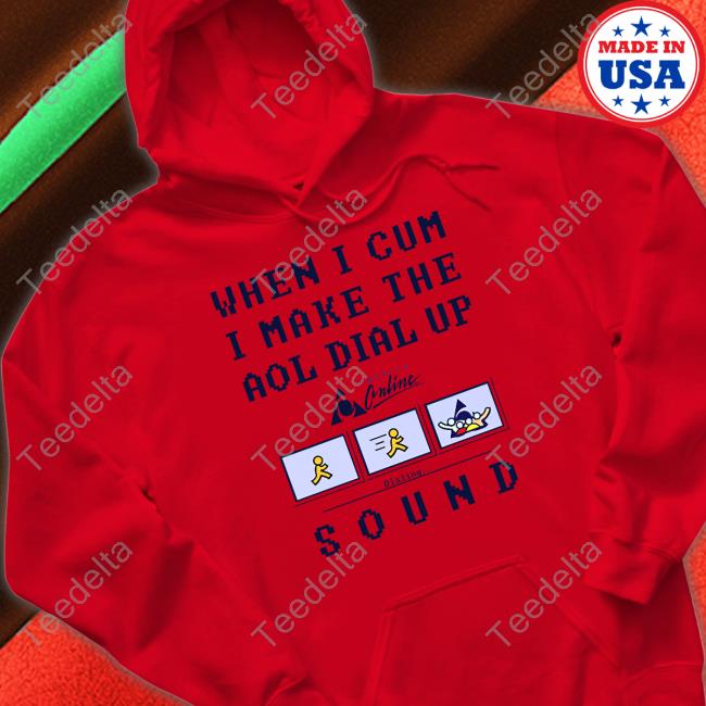 Official When I Cum I Make The Dial Up Sound Tee Goodshirts Store Official When I Cum I Make The Dial Up Sound Tee Goodshirts Store