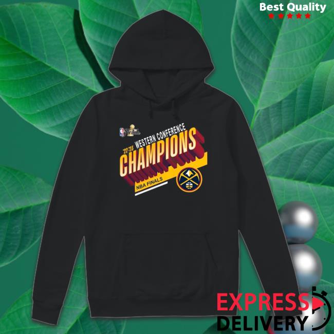 Denver Nuggets Western conference champions 2023 NBA finals shirt, hoodie,  sweater, long sleeve and tank top