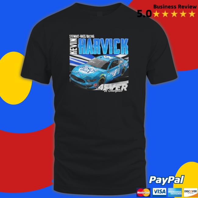 Stewart-Haas racing Kevin Harvick 4ever a champion Busch Light shirt, hoodie, tank top, sweater and long sleeve t-shirt Stewart-Haas racing Kevin Harvick 4ever a champion Busch Light shirt, hoodie, tank top, sweater and long sleeve t-shirt