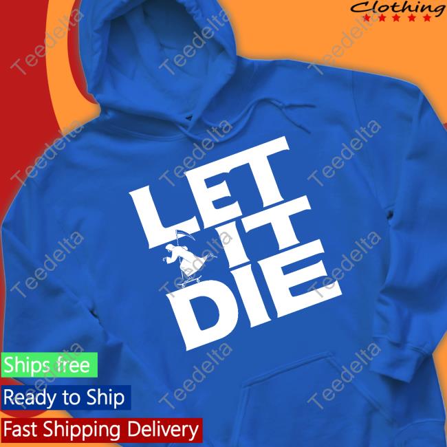 Let It Die Logo Hoodie Let It Die Logo Hoodie
