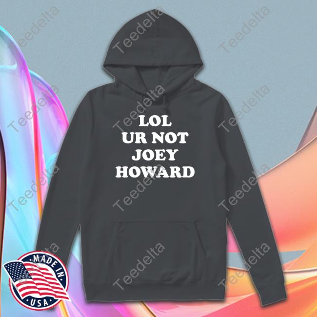 Paramore Vs David Lol Ur Not Joey Howard Sweatshirt Paramore Vs David Lol Ur Not Joey Howard Sweatshirt