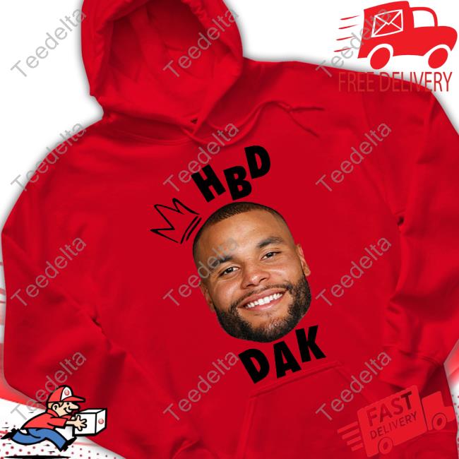 Happy birthday dak prescott shirt,Sweater, Hoodie, And Long