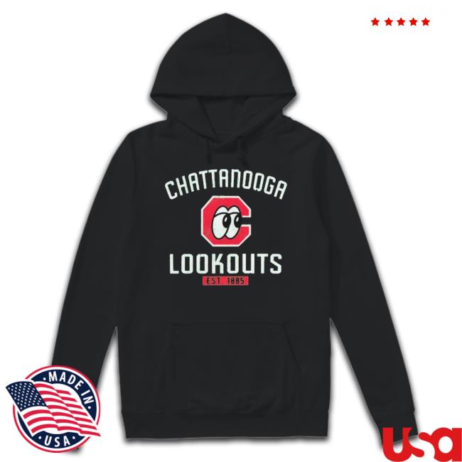 Chattanooga Lookouts T Shirt, hoodie, sweater and long sleeve