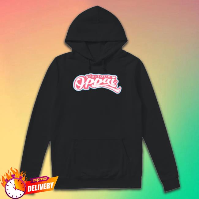 Official Glorious Oppai New Tee Shirt Official Glorious Oppai New Tee Shirt