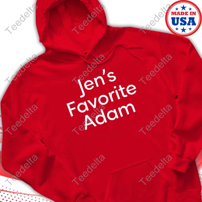Jen's Favorite Adam T Shirt Jen's Favorite Adam T Shirt