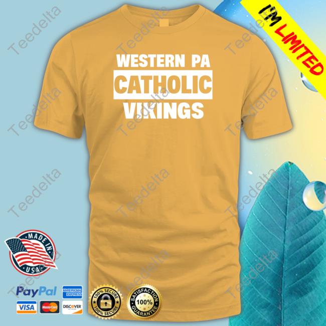 Western Pa Catholic Vikings Shirt