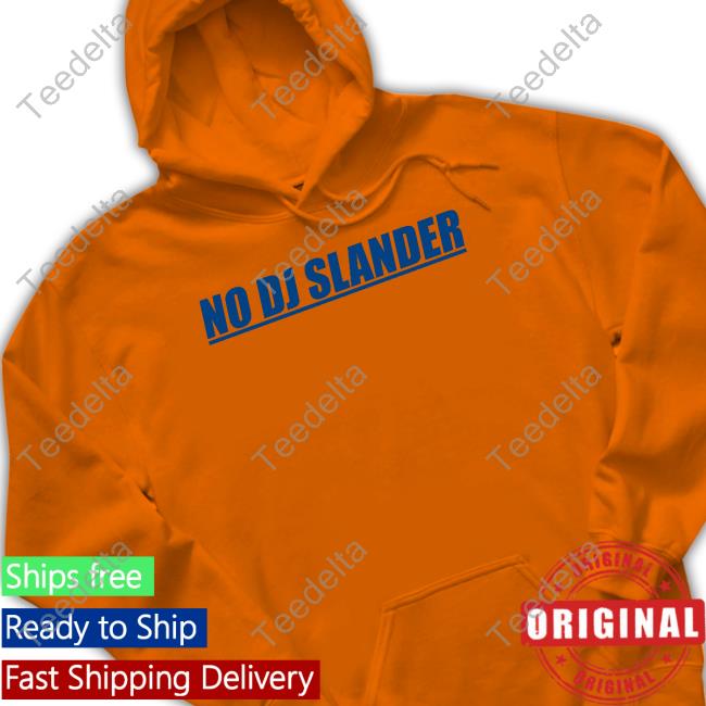 Darius Slayton No Dj Slander Shirt