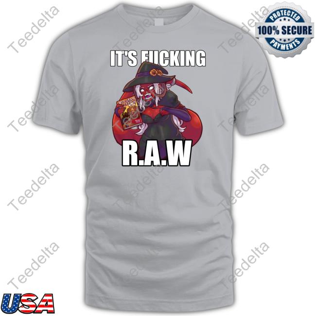 Tiefling Melissa Merch It's Fucking R.A.W Shirts