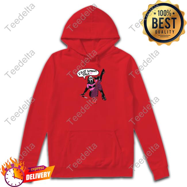 I Just Wanna Talk T Shirt Oatmilklady Merch I Just Wanna Talk T Shirt Oatmilklady Merch