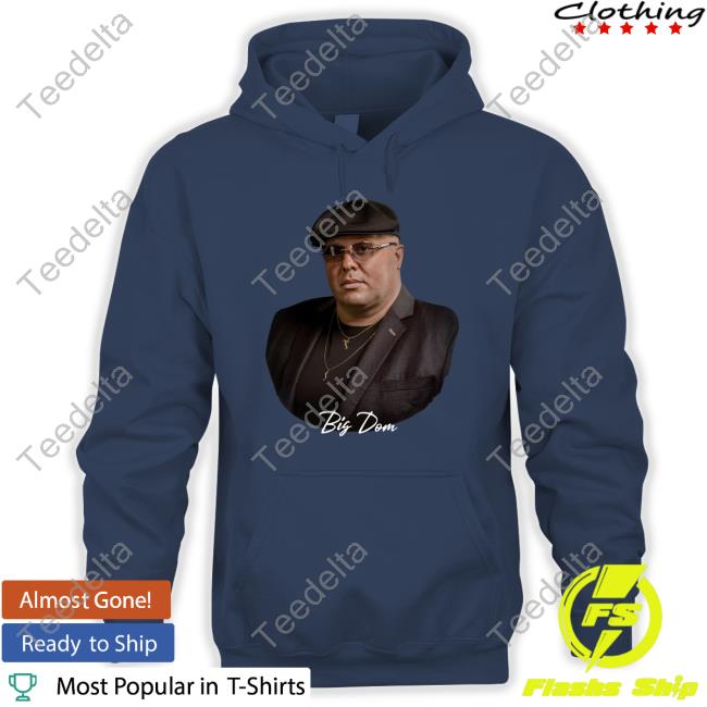 Hakuapp Big Dom Shirts Hakuapp Big Dom Shirts