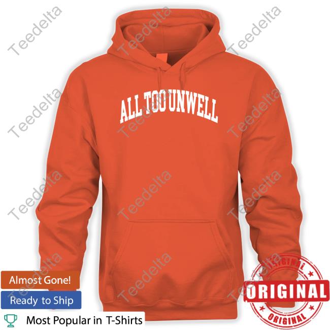 Official All Too Unwell Tee Official All Too Unwell Tee