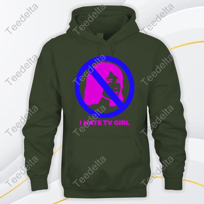 I Hate Tv Girl Hoodie Sweatshirt I Hate Tv Girl Hoodie Sweatshirt