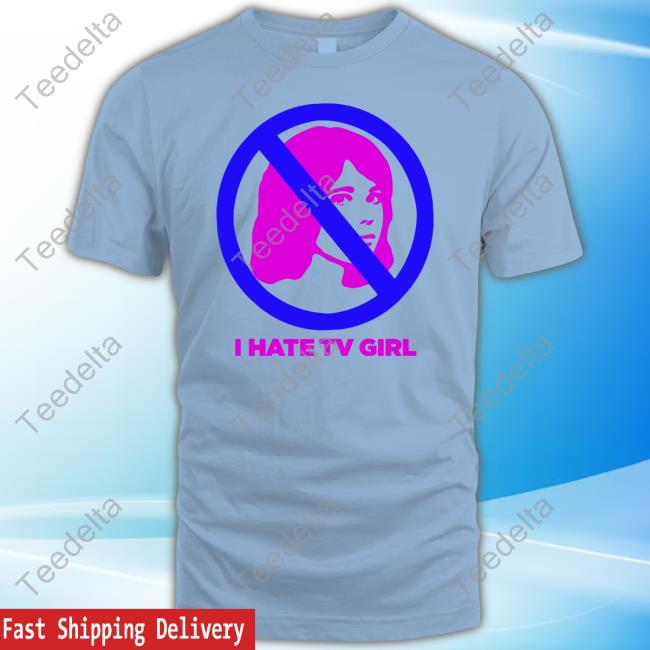 I Hate Tv Girl Hoodie Sweatshirt I Hate Tv Girl Hoodie Sweatshirt