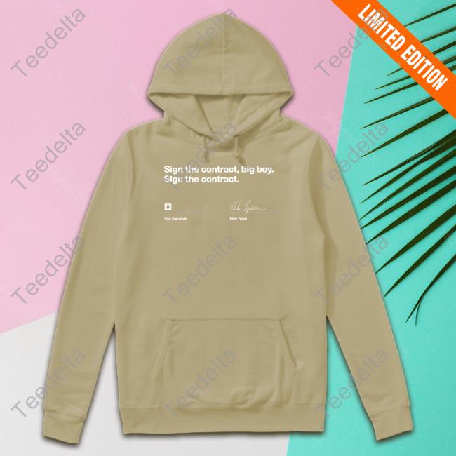 Sign The Contract Big Boy Sign The Contract T Shirt Sign The Contract Big Boy Sign The Contract T Shirt