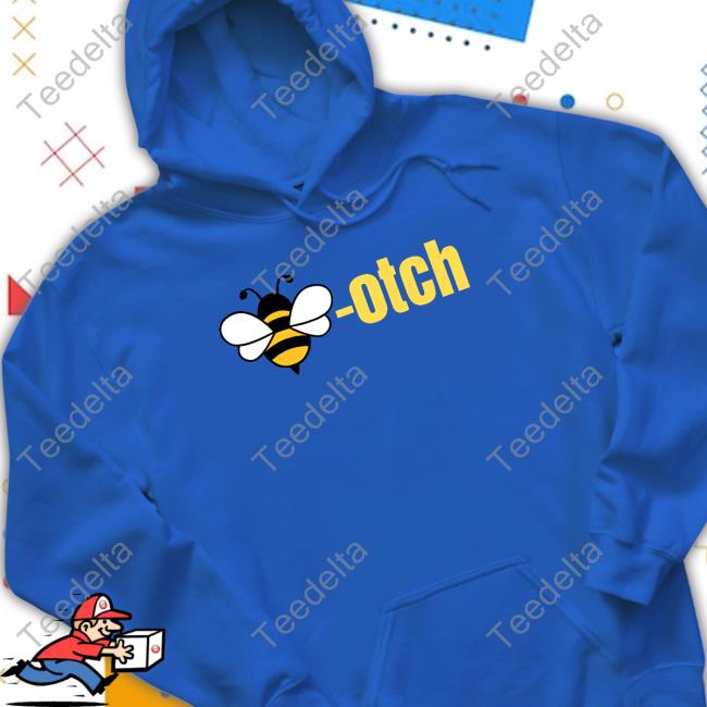 Vibe2k Bee-Otch T-Shirt Vibe2k Bee-Otch T-Shirt