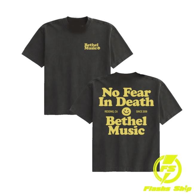 Bethel Music Merch Store Shop No Fear In Death Hoodie Sweatshirt - Teedelta