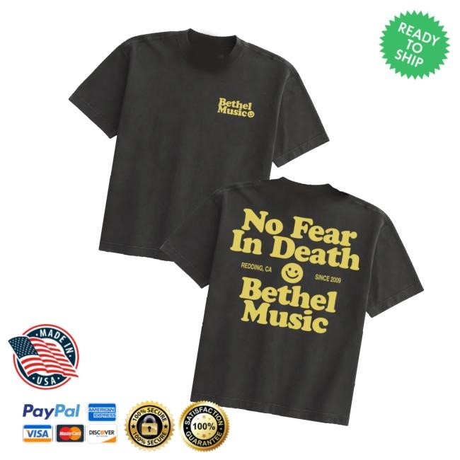 Bethel Music Merch Store Shop No Fear In Death Hoodie Sweatshirt - Teedelta