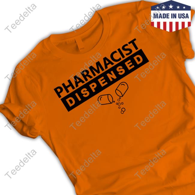 Comfort Effect Pharmacist Dispensed New Shirt