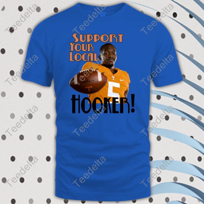 Support Your Local Hooker T-Shirt