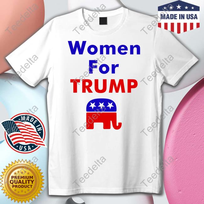 Thegoodliars Republican Women For Trump Tee