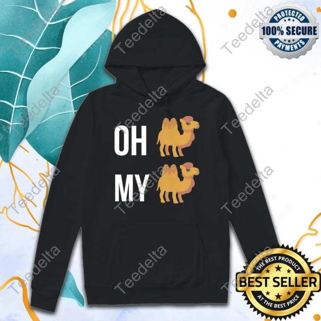 Ocamlist Merch Oh Camel My Camel Shirt
