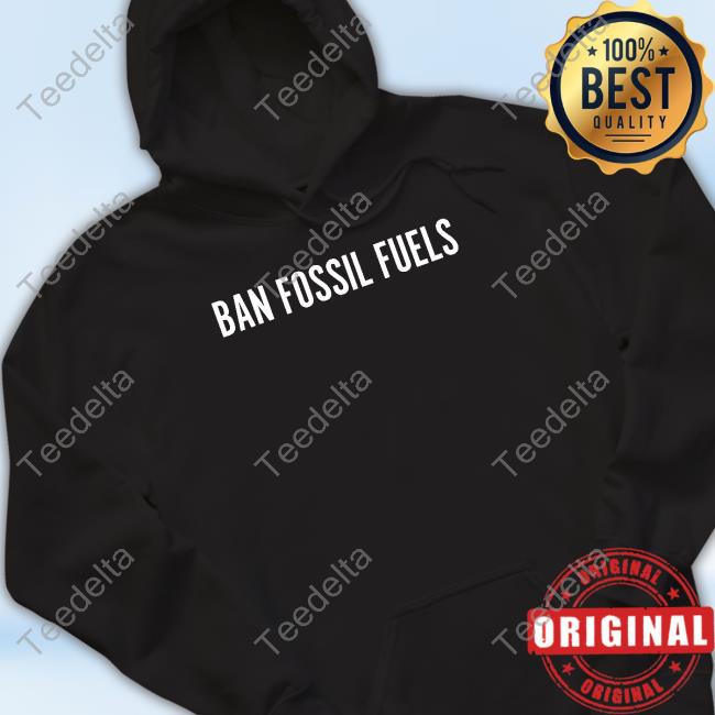 Ban Fossil Fuels Tee Shirt