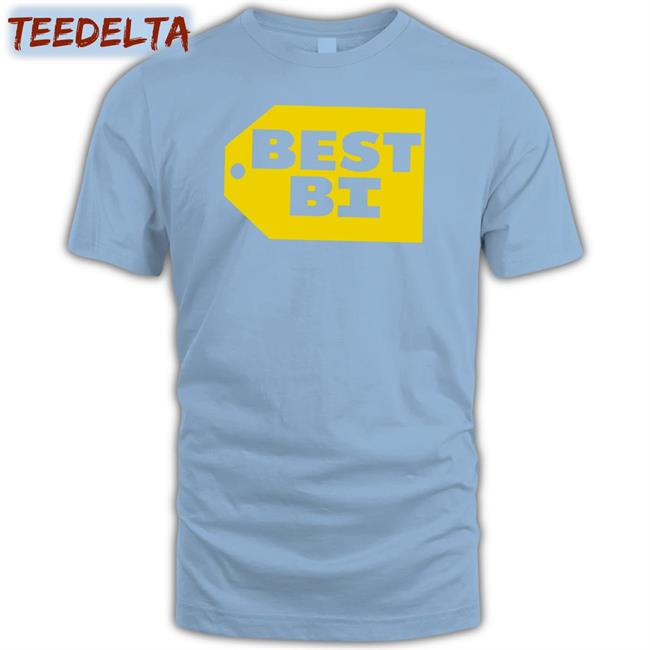 Best Bi Tee Shirt