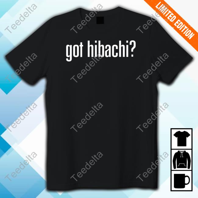 Packwomensbball Got Hibachi Tee Shirt