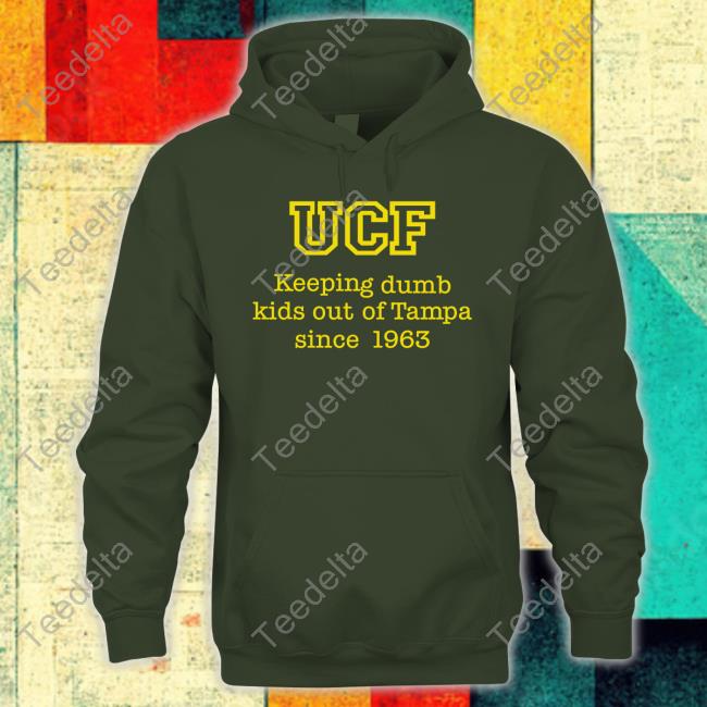 Suzanne Ward Ucf Keeping Dumb Kids Out Of Tampa Shirt