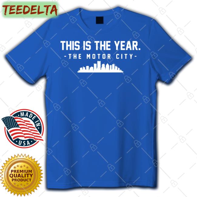 Patmcafeeshow Merch This Is The Year The Motor City Tee Shirts