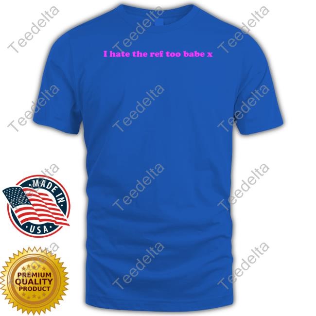 Kirsty Sedgman I Hate The Ref Too Babe X Hooded Sweatshirt