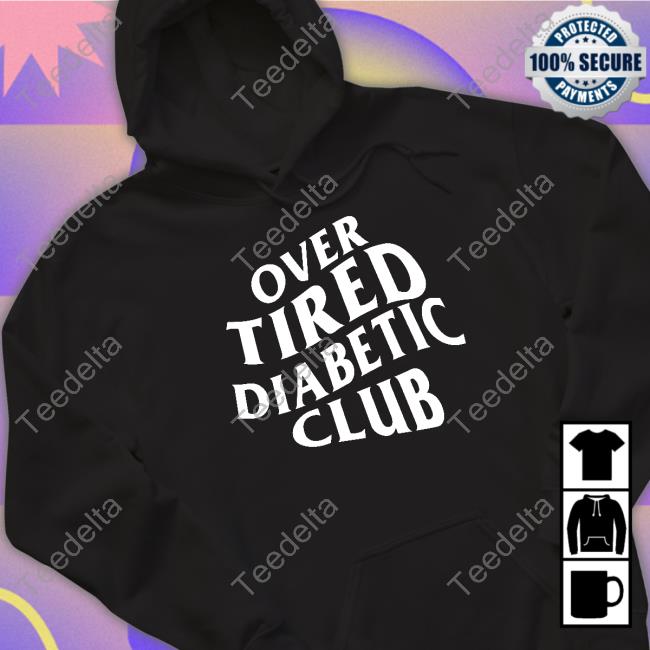 Official Gina Stanizzi Over Tired Diabetic Club Hoodie