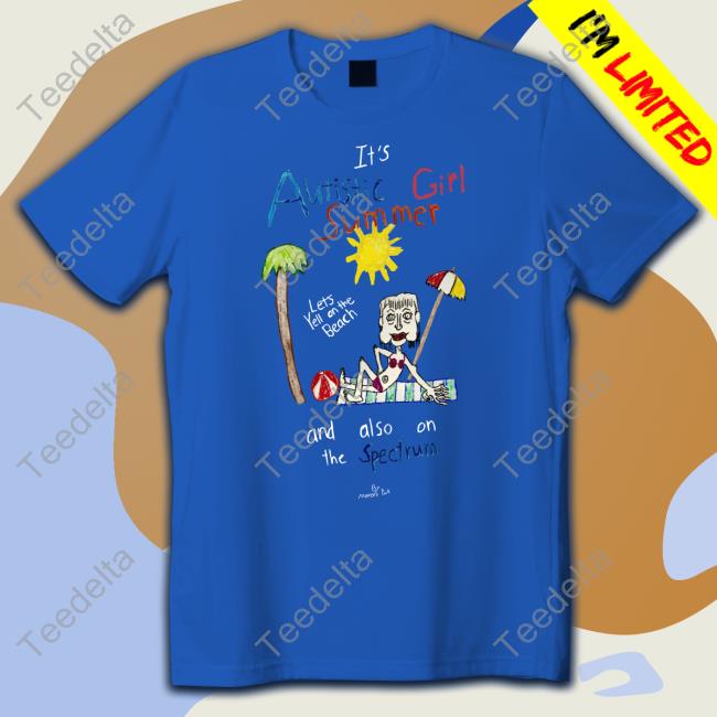 Marcus Pork Sr It's Autistic Girl Summer And Also On The Spectrum Long Sleeve