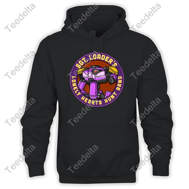 Pilotplaysgames Sgt. Loader's Lonely Hearts Hunt Band Shirt