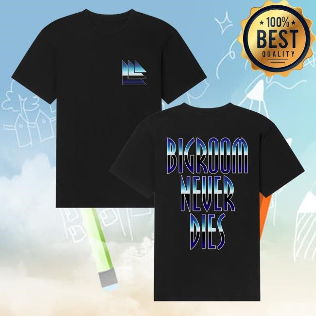Revealed Merch Store Shop Bigroom Never Dies Shirt