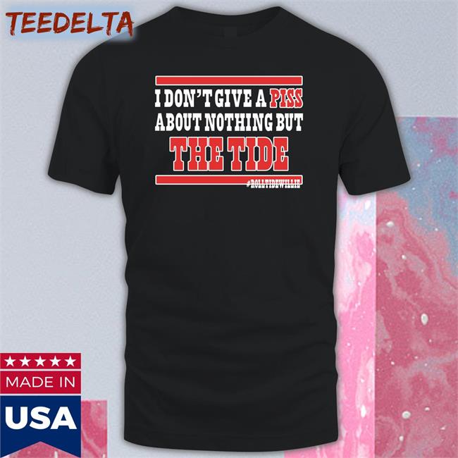 I Don't Give A Piss About Nothing But The Tide Shirts Brian Snitker’s Publicist
