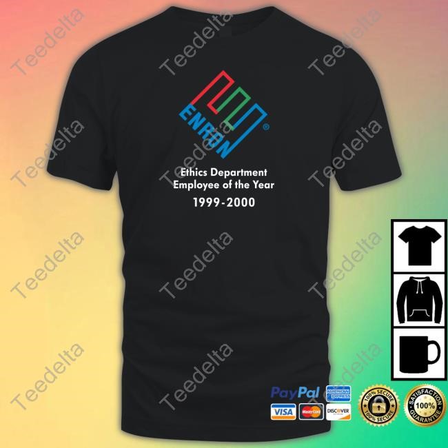 Eron Ehtics Department Employee Of The Year 1999-2000 T-Shirt, Hoodie, Tank Top, Sweater And Long Sleeve T-Shirt