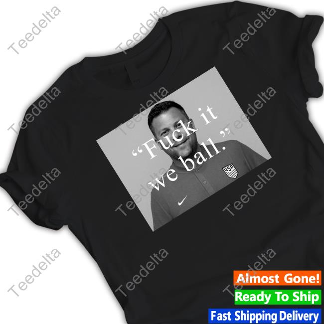 B.J. Callaghan Fuck It We Ball Shirt