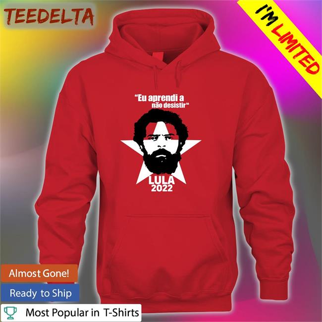 Juninho Pernambucano Eu Aprendi A Nao Desistir Lula 2022 Tee