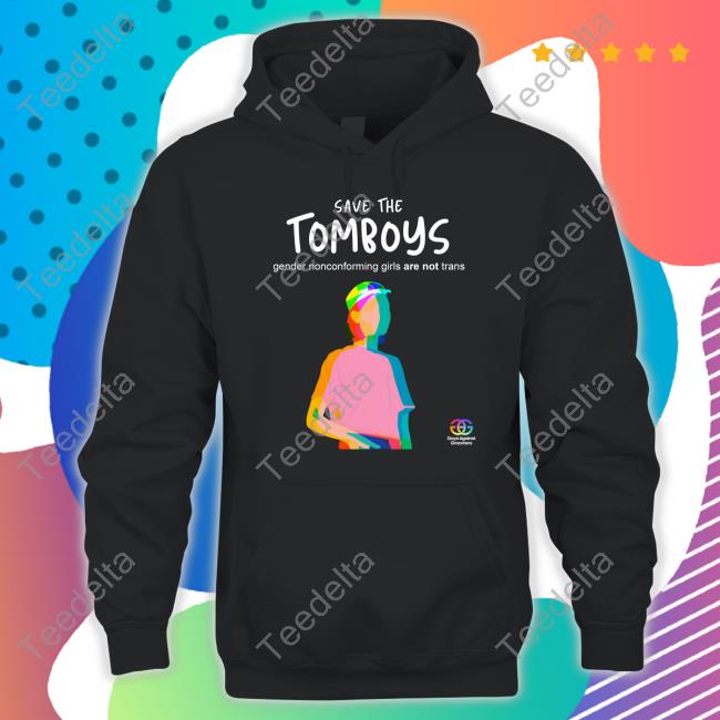 Save The Tomboys Gender Nonconforming Girls Are Not Trans Shirt